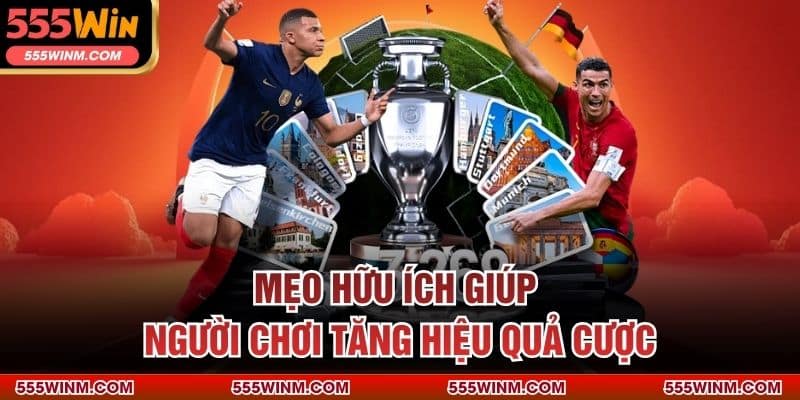 Mẹo hữu ích giúp người chơi tăng hiệu quả cược